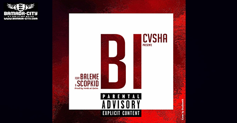 CASHA Feat. BALEME & SCOPKID - BI (SON)