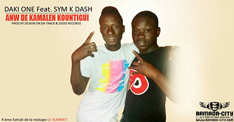 DAKI ONE Feat. SYM K DASH - ANW DE KAMALEN KOUNTIGUI (SON)