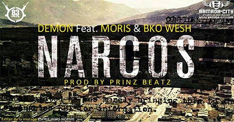 DEMON Feat. MORIS & BKO WESH - NARCOS (SON)