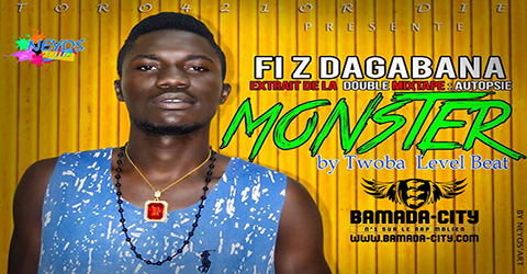 FIZ DAGABANA - MONSTER (SON)