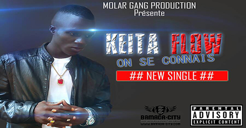 KEITA FLOW - ON SE CONNAIS (SON)