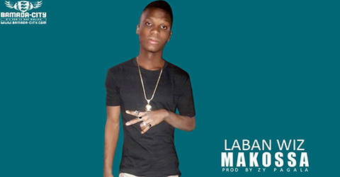 LABAN WIZ - MAKOSSA (SON)