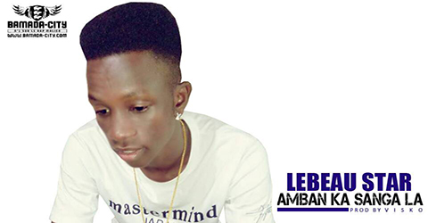 LEBEAU STAR - AMBAN KA SANGA LA (SON)