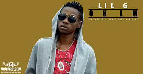 LIL G - OKLM (SON)