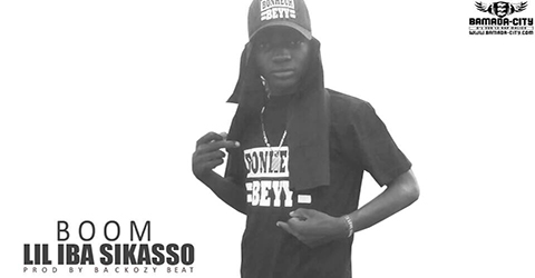 LIL IBA SIKASSO - BOOM (SON)