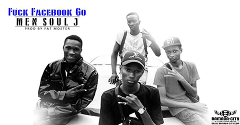 MEN SOUL J - F*CK FACEBOOK GO (SON)