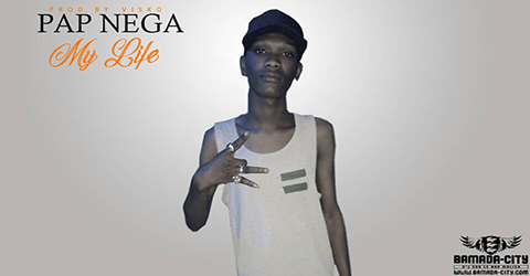 PAP NEGA - MY LIFE (SON)