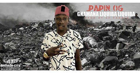 PAPIN OG - GNAMANA LIQUIBA LIQUIBA (SON)