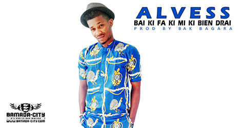 ALVESS - BAI KI FA KI MI KI BIEN DRAI (SON)