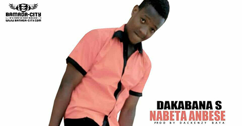 DAKABANA S - NABETA ANBESE (SON)