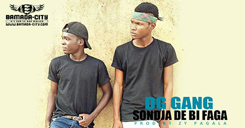 DG GANG - SONDJA BE BI FAGA (SON)