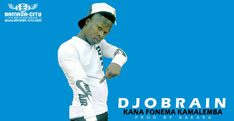 DJOBRAIN - KANA FONEMA KAMALEMBA (SON)