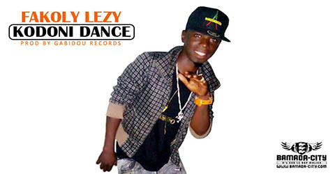 FAKOLY LEZY - KODONI DANCE (SON)