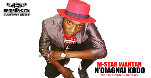 M-STAR WANTAN - N'DIAGNAI KODO (SON)