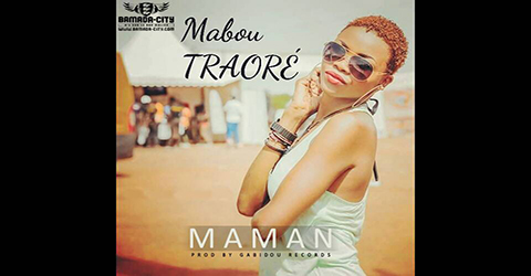 MABOU TRAORÉ - MAMAN (SON)