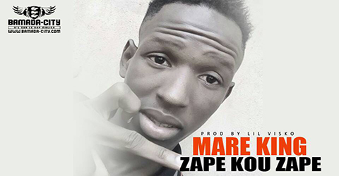 MARE KING - ZAPÉ KOU ZAPÉ (SON)