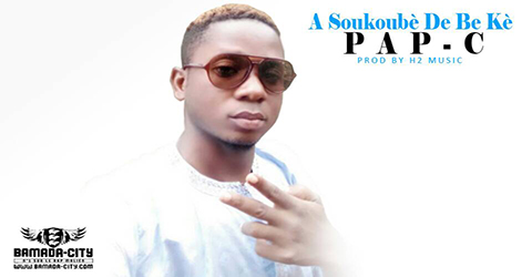 PAP-C - A SOUKOUBÈ DE BE KÈ (SON)