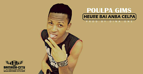 POULPA GIMS - HEURE BAI ANBA CEPLA (SON)