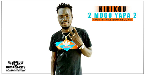 2 MOGO YAPA 2 - KIRIKOU (SON)