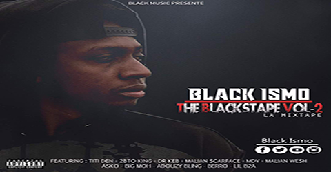 BLACK ISMO - THE BLACKTAPE VOL. 2 (MIXTAPE COMPLET)