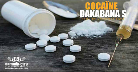 DAKABANA S - COCAÏNE (SON)