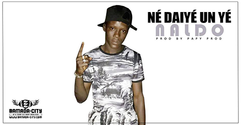 NALDO - NÉ DAIYÉ UN YÉ (SON)