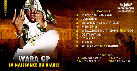 WARA GP - LA NAISSANCCE DU DIABLE (MIXTAPE COMPLET) (SON)