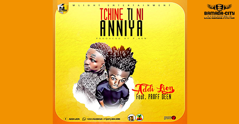 ADDI LION Feat. PROFF DEEN - TCHINE TI NI ANNIYA (SON)