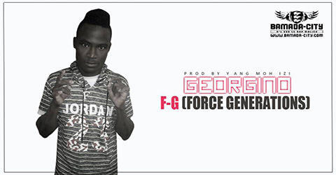 GEORGINO - F-G (FORCE GENERATIONS) (SON)