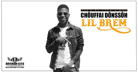 LIL BREM - CHÔUFFAI DÔNSSÔH (SON)