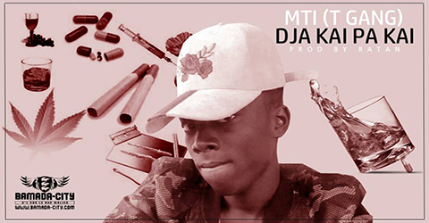 MTI (T GANG) - DJA KAI PA KAI (SON)