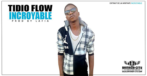 TIDIO FLOW - INCROYABLE (SON)