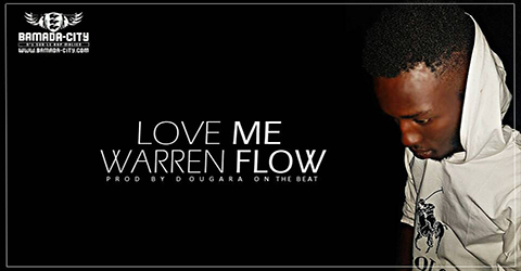 WARREN FLOW - LOVE ME (SON)