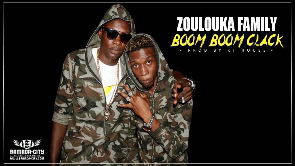 ZOULOUKA FAMILY - BOOM BOOM CLACK