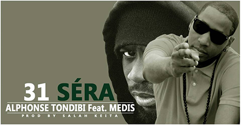 ALPHONSE TONDIBI Feat. MEDIS - 31 SÉRA (SON)