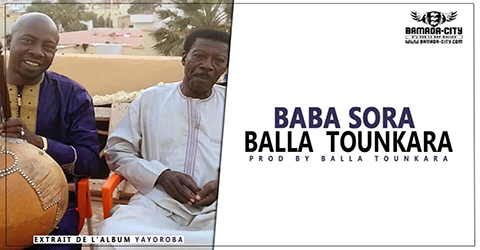 BALLA TOUNKARA - BABA SORA (SON)