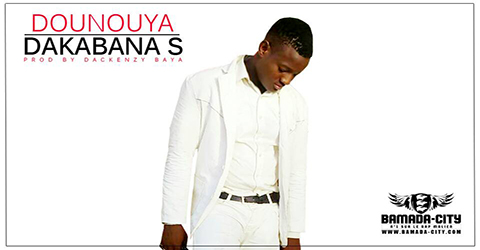 DAKABANA S - DOUNOUYA (SON)