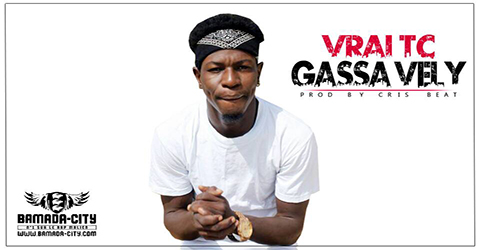 GASSA VELY - VRAI TC (SON)