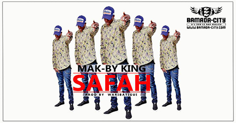 MAK-BY KING - SAFAH (SON)