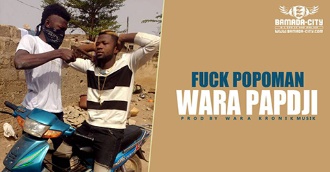 WARA PAPDJI - FUCK POPOMAN (SON)