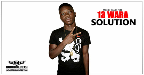 13 WARA - SOLUTION - Prod by MALIBA PROD site