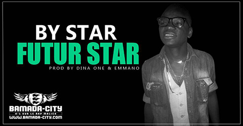 BY STAR - FUTUR STAR - Prod by DINA ONE & EMMANO site