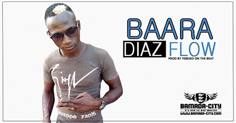 DIAZ FLOW - BAARA Prod by YEBISKO ON THE BEAT site