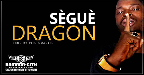 DRAGON - SÈGUÈ - Prod by PITO QUALITE site