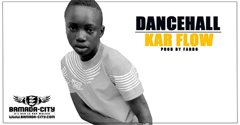KAR FLOW - DANCEHALL Prod by FARDO site