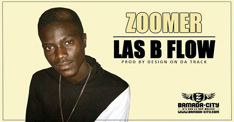 LAS B FLOW - ZOOMER Prod by DESIGN ON DA TRACK site