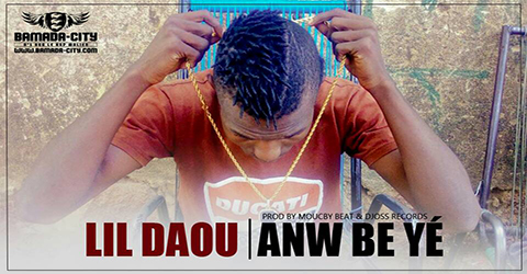 LIL DAOU - ANW BE YE - Prod by MOUCBY BEAT & DJOSS RECORDS site