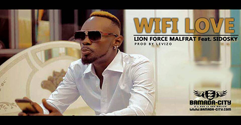 LION FORCE MALFRAT Feat. SIDOSKY - WIFI LOVE Prod by LEVISO site