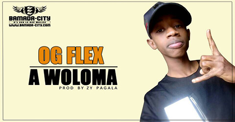 OG FLEX - WOLOMA Prod by ZY PAGALA site