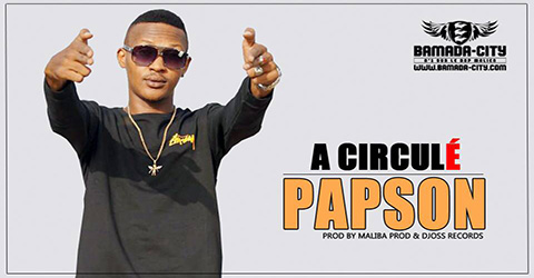 PAPSON - A CIRCULE Prod by MALIBA PROD & RECORDS site